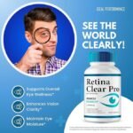 Retina Clear Eye Supplement - Retina Clear Eye Capsules - Powerful, Advanced Formula for All-Natural Visual Health, RetinaClear Pro Reviews