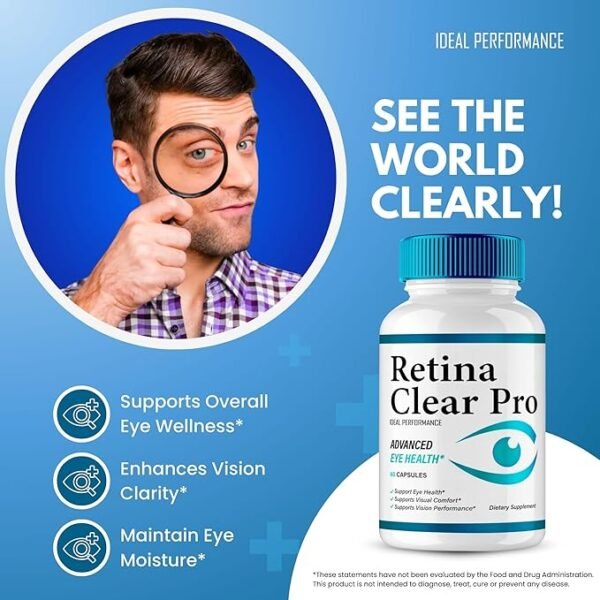 Retina Clear Eye Supplement - Retina Clear Eye Capsules - Powerful, Advanced Formula for All-Natural Visual Health, RetinaClear Pro Reviews
